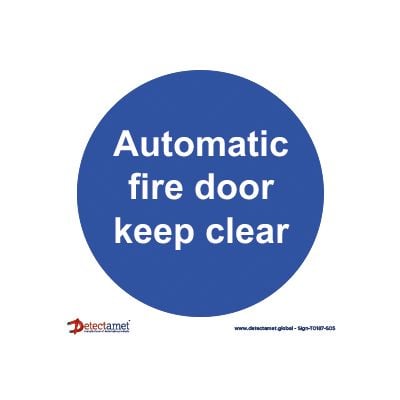 Automatic Fire Door Keep Clear Sign